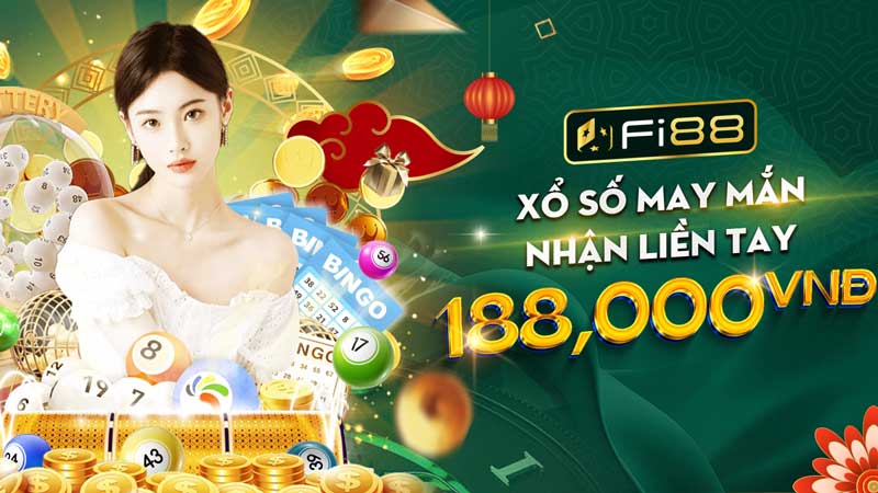 Khuyến mãi xổ số Fi88 | Xổ số may mắn nhận ngay 188,000 VND 1 Khuyến mãi xổ số Fi88 | Xổ số may mắn nhận ngay 188,000 VND