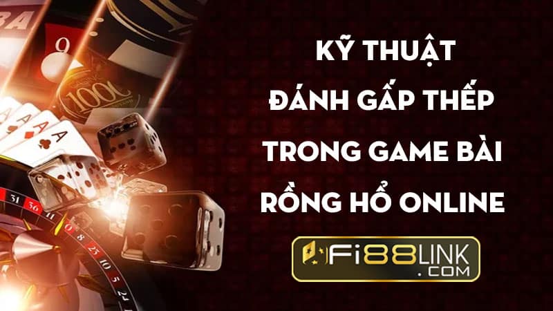 Rồng hổ online Fi88: Game bài đỉnh cao, dễ chơi dễ trúng 12 Rồng Hổ Online Fi88: Game Bài đỉnh Cao, Dễ Chơi Dễ Trúng
