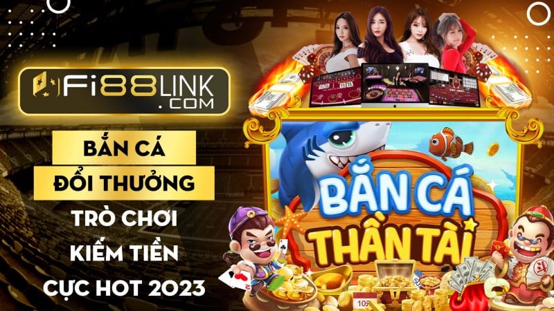 Game bắn cá đổi thưởng: Trò chơi kiếm tiền cực hot 2023 1 Game Bắn Cá đổi Thưởng: Trò Chơi Kiếm Tiền Cực Hot 2023