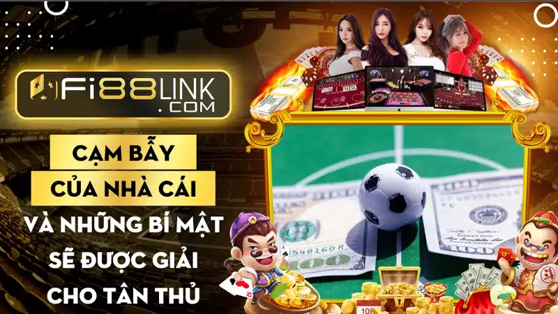 Cạm bẫy của nhà cái và những bí mật mà cược thủ nên biết 1 Cạm bẫy của nhà cái và những bí mật sẽ được giải mà cược thủ không nên bỏ qua!