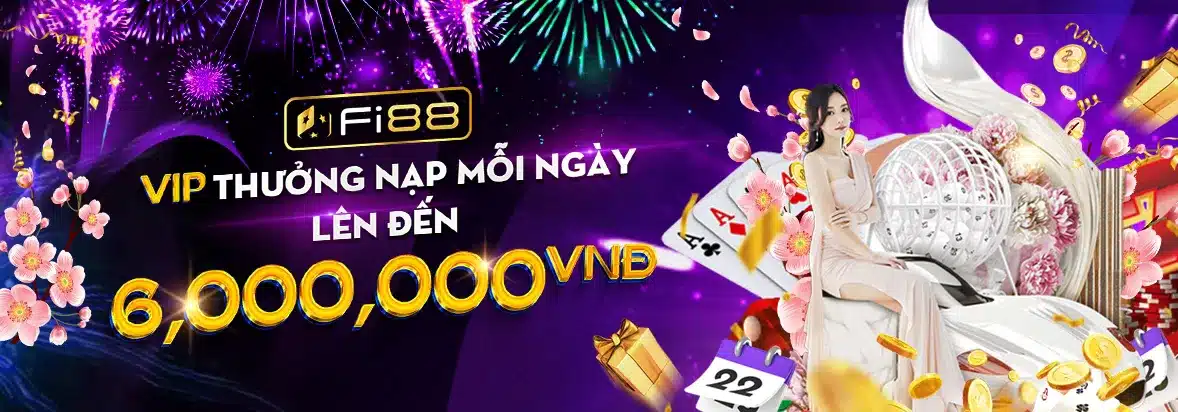 Gửi tiền Fi88 - Hướng dẫn cách nạp tiền “nhanh như chớp” 6 Thuong Nap Moi Ngay Khi Gui Tien Fi88