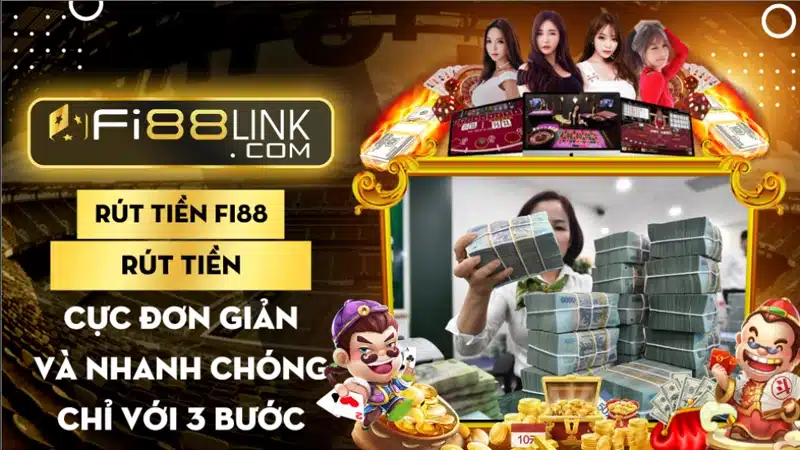 Rút tiền Fi88 - Rút tiền đơn giản chỉ sau 3 bước 1 Rut Tien Nha Cai Fi88